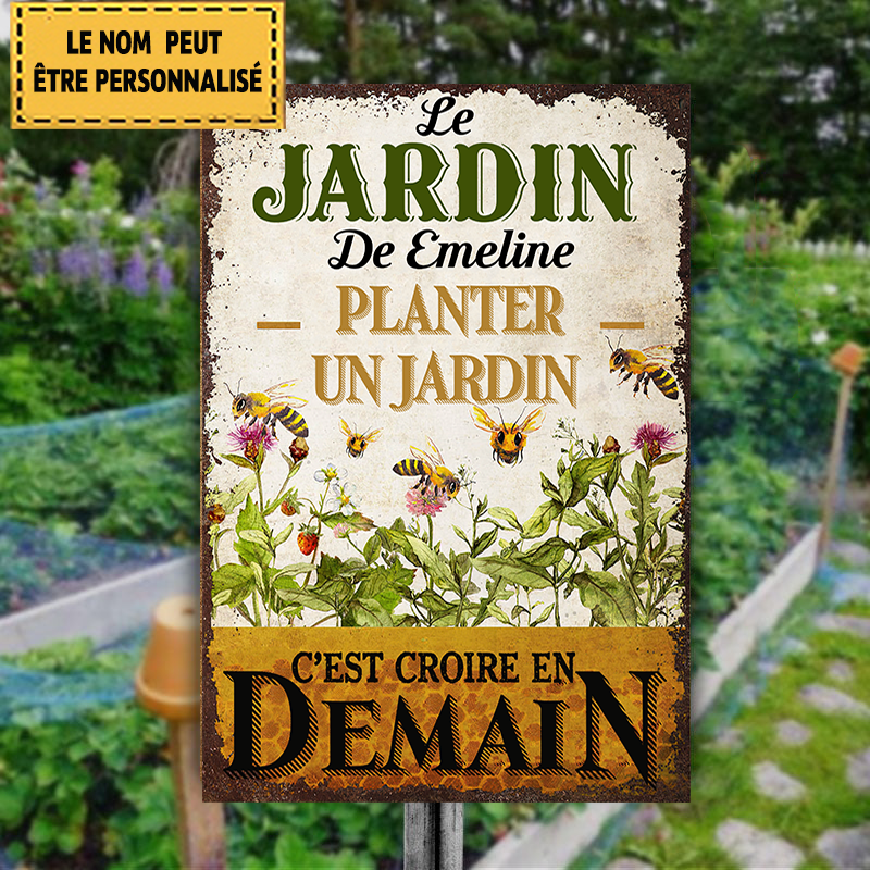 Planter Un Jardin, C'est Croire En Demain Enseigne Métallique Classique