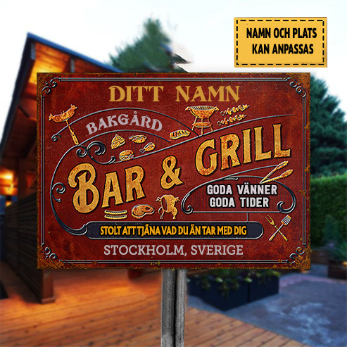 Bar & Grill Goda Vänner Goda Tider Klassisk metallskylt