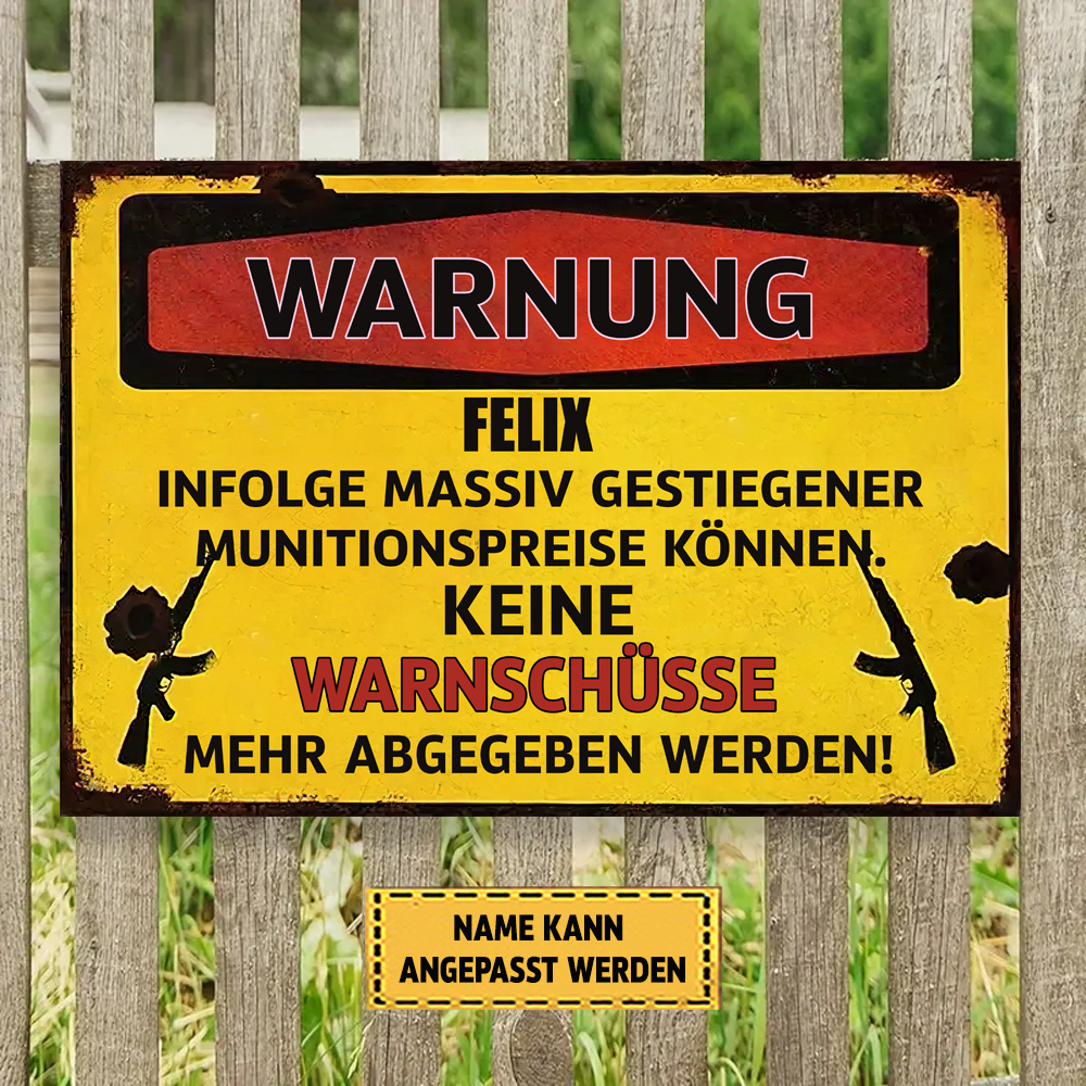 Infolge Massiv Gestiegener Munitionspreise Können Klassisches Metallschild