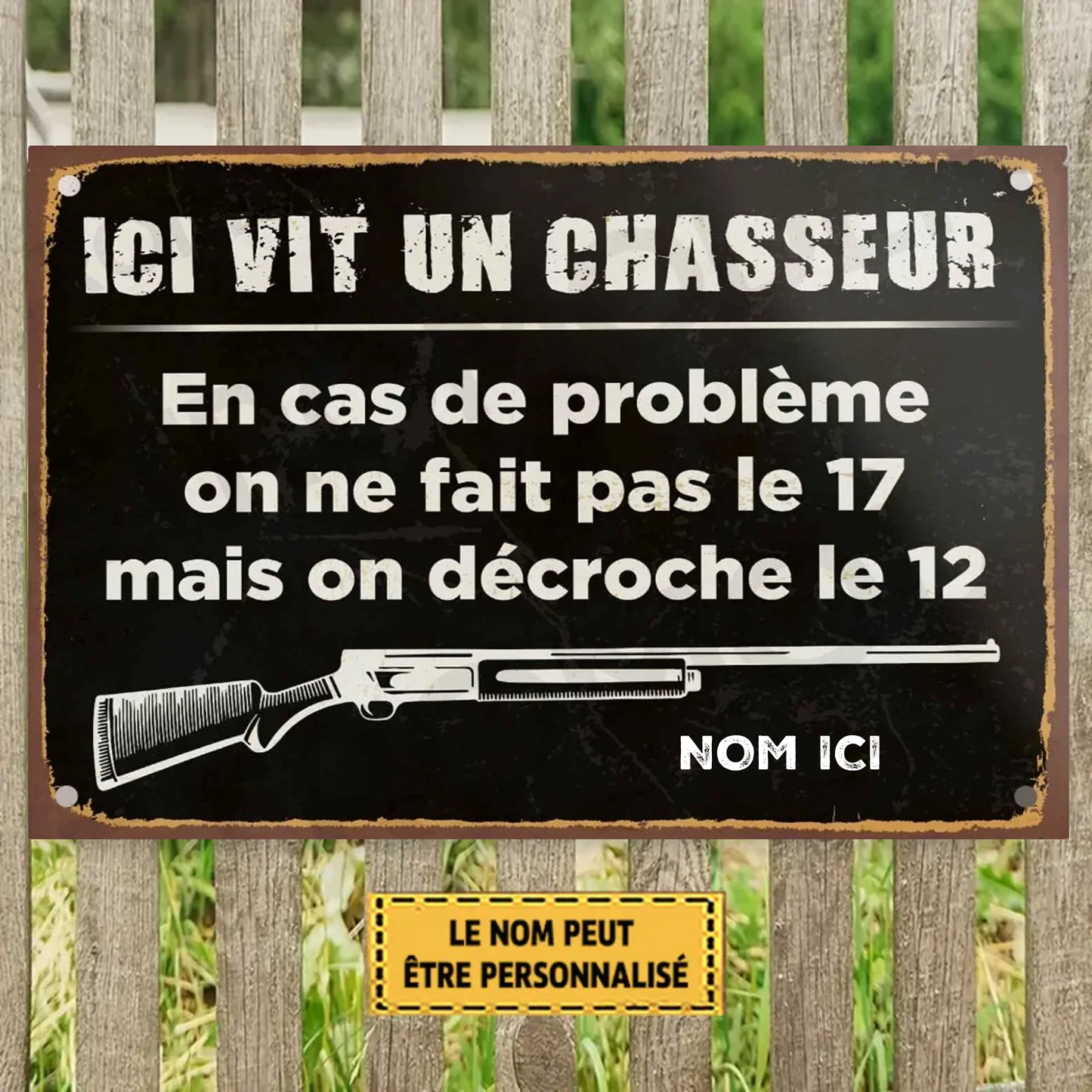 Ici Vit Un Chasseur 2109 Personnalisé Enseigne En Métal