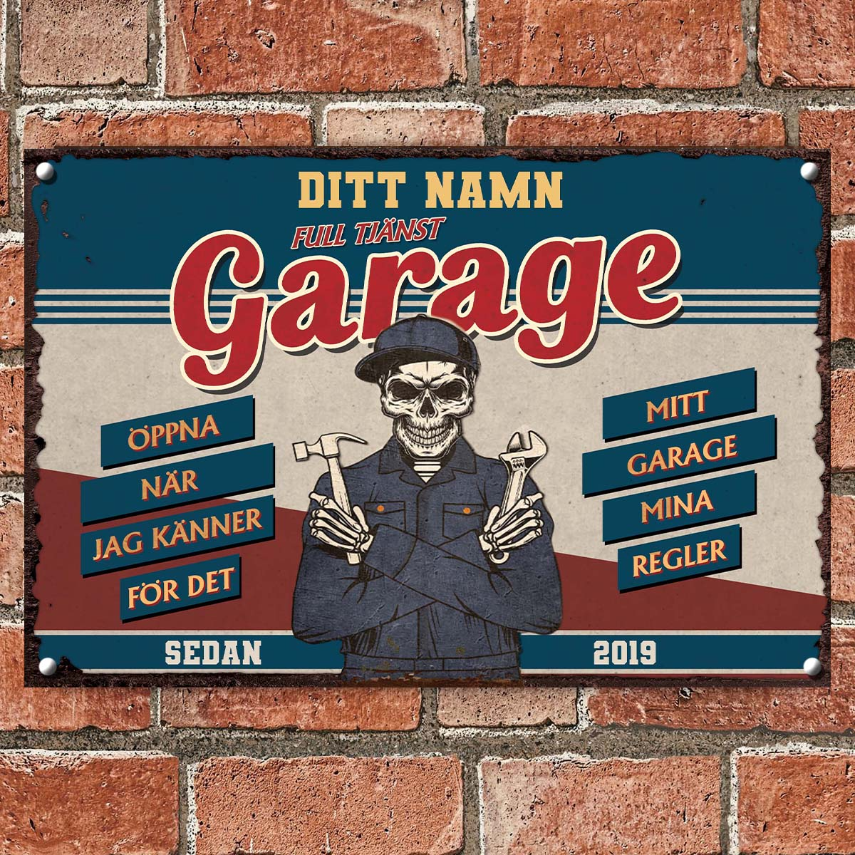 Garage, Öppna när jag känner för det - Klassisk metallskylt 1