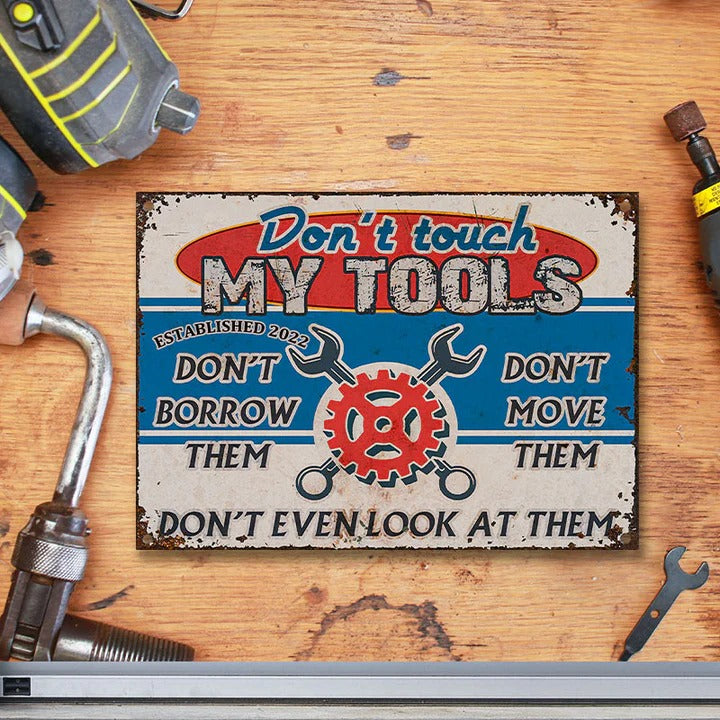 Auto Mechanic Garage Don't Touch My Tools Customized Classic Metal Signs