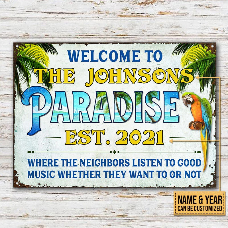 Beach House Parrot Welcome To Our Paradise Custom Classic Metal Signs