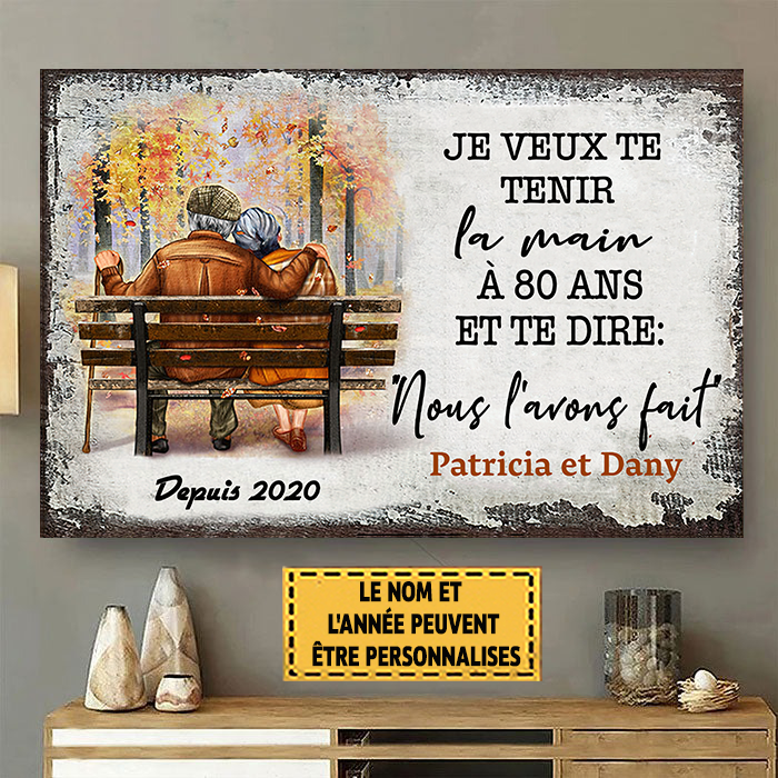 Je Veux Te Tenir La Main À 80 Ans Et Te Dire 15 Enseigne Métallique Classique