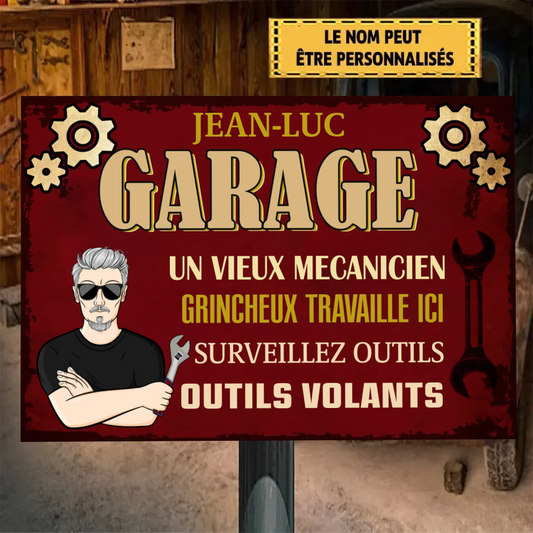 Garage Un Vieux Mécanicien Grincheux Travaille Ici 6 - Enseigne En Métal Personnalisée