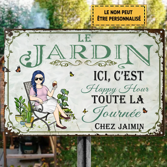 Le Jardin Ici C'est Happy Hour Toute La Journée Enseigne En Métal