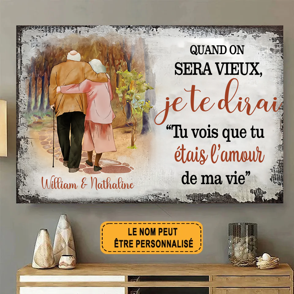 You See That You Were the Love of My Life Personalized Metal Sign