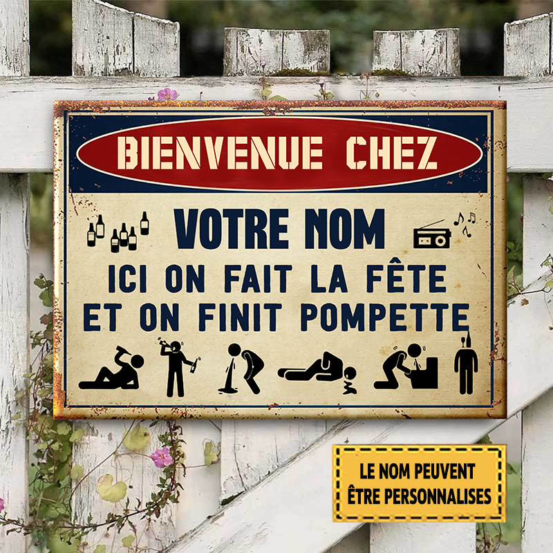 Plaque métallique classique « Ici on fait la fête »