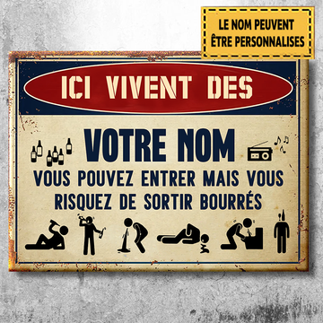Vous Pouvez Entrer Mais Enseigne Métallique Classique