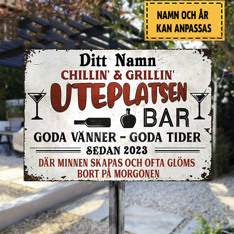 Uteplatsen Bar Goda Vänner - Goda Tider 2 Klassisk metallskylt