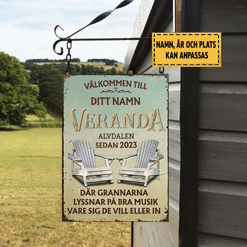 Välkommen Till Verandan 2 Klassisk metallskylt