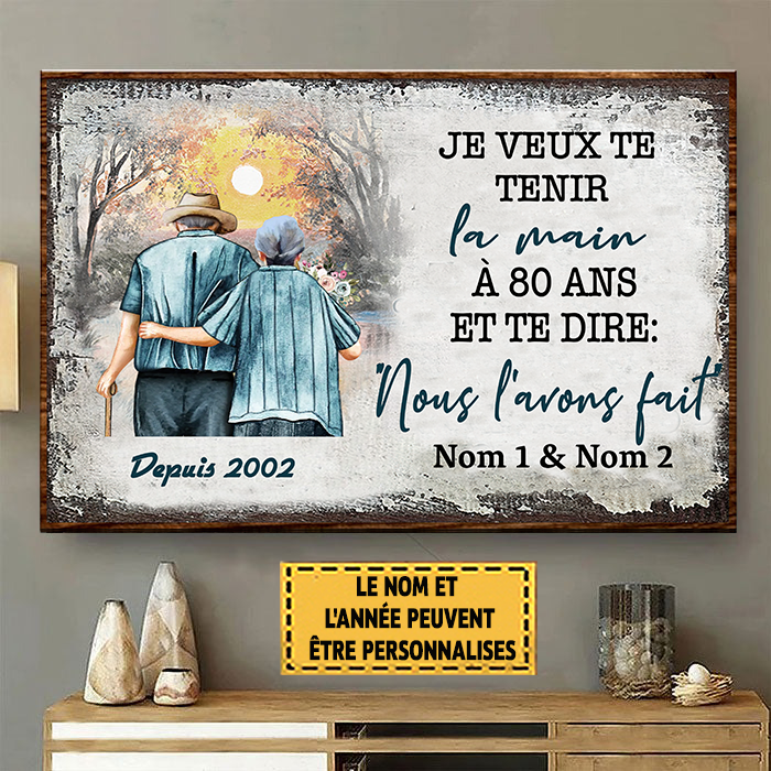 Je veux te tenir la main à 80 ans et te dire 3 Enseigne Métallique Classique