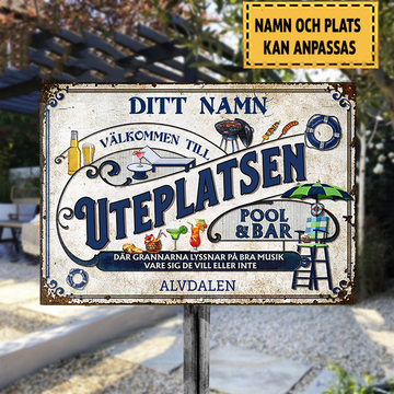 Välkommen Till Uteplatsen Pool & Bar Klassisk metallskylt