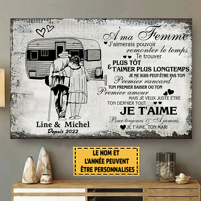 À Ma Femme J'aimerais Pouvoir Remonter Le Temps Enseigne Métallique Classique