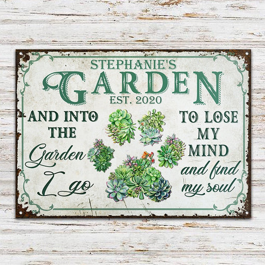 And Into The Garden I Go Succulent Paw - Personalized Custom Classic Metal Signs