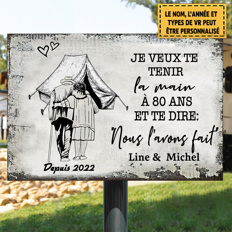 Je Veux Te Tenir La Main À 80 Ans Et Te Dire 24 Enseigne Métallique Classique