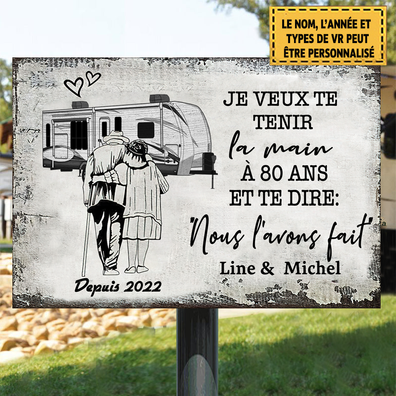 I want to hold your hand at 80 and say to you 24 Vintage Tin Metal Sign