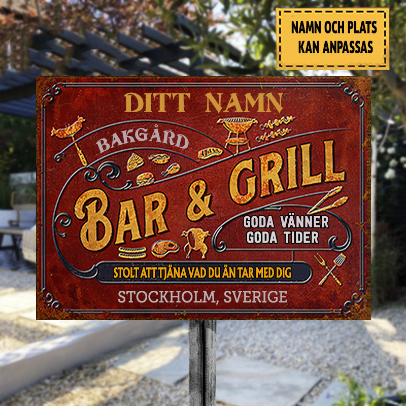 Bar & Grill Goda Vänner Goda Tider Klassisk metallskylt
