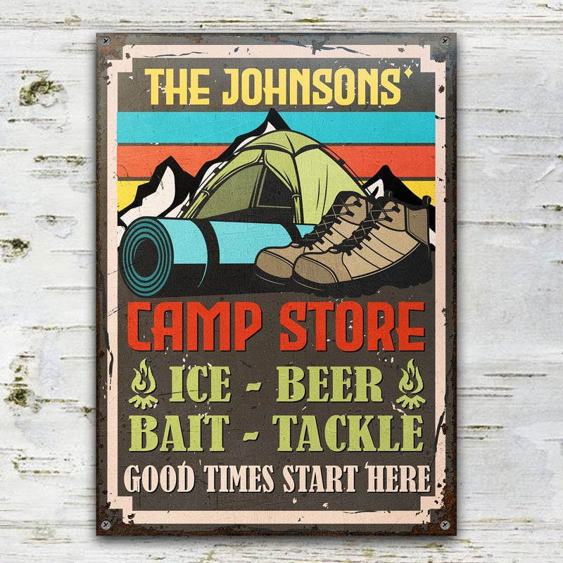 Camping Camp Store Good Times Start - Personalized Custom Classic Metal Signs