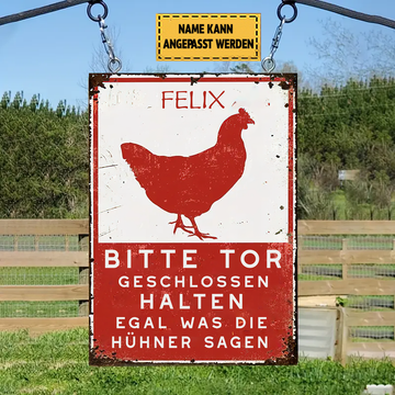 Veuillez garder le portail fermé, peu importe ce que disent les poulets 2 Panneau métallique classique