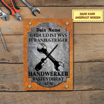 Geduld Ist Was Für Anzugträger, Handwerker Rasten Direkt Aus Klassisches Metallschild