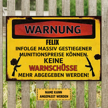 Infolge Massiv Gestiegener Munitionspreise Können Klassisches Metallschild