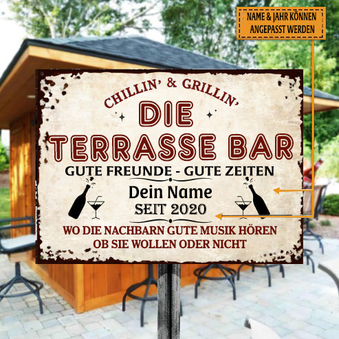 Die Terrasse Bar Gute Freunde Gute Zeiten- Klassisches Metallschild