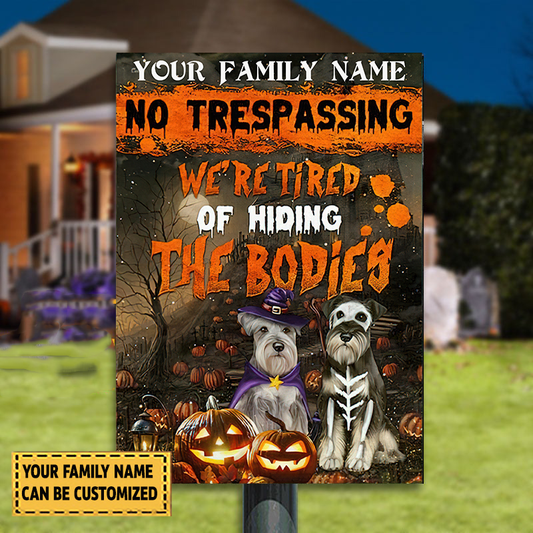 No Trespassing We're Tired Of Hiding The Bodies Halloween Classic Metal Sign