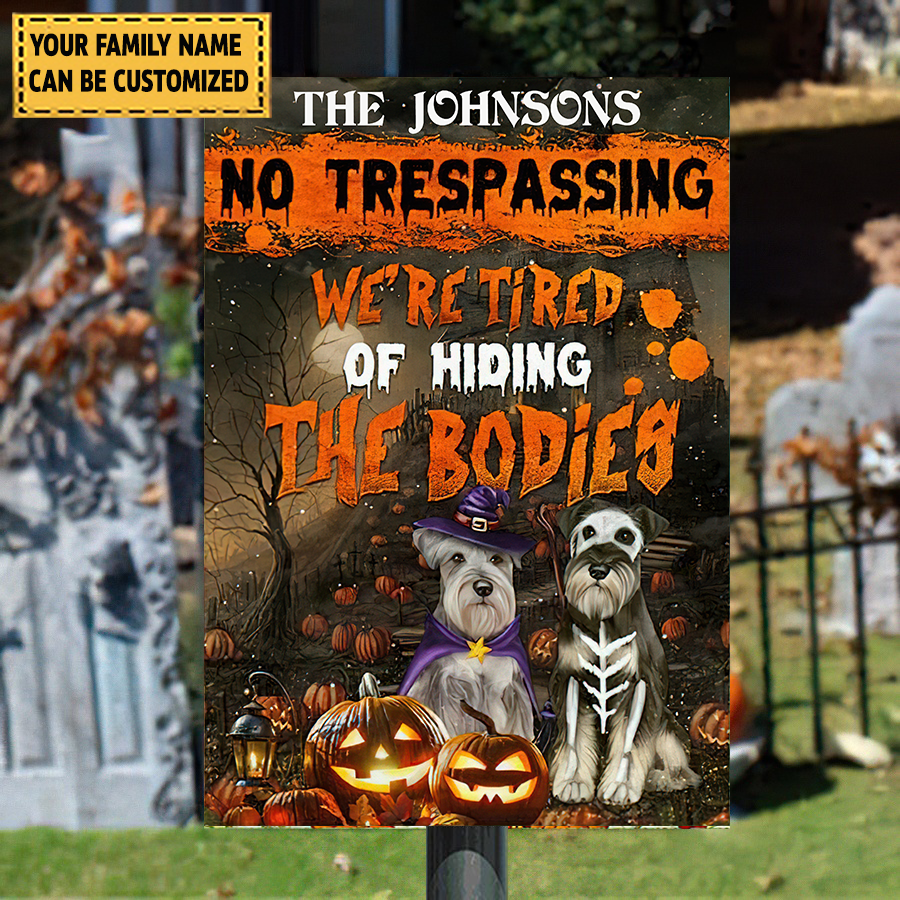 No Trespassing We're Tired Of Hiding The Bodies Halloween Classic Metal Sign