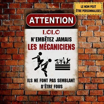 N'embêtez jamais les mécaniciens Garage 4 enseigne en métal