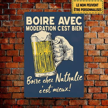 Boire avec modération, c'est bien - Enseigne en métal (10)