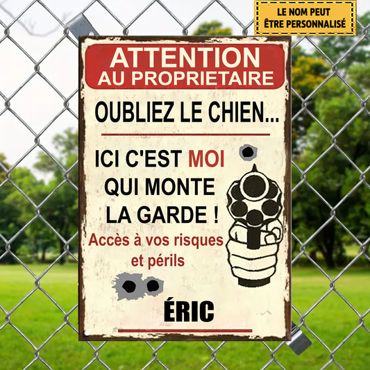 Attention Au Proprietaire Oubliez Le Chien Enseigne En Métal