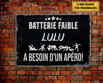 Batterie Faible A Besoin D'un Apéro Enseigne En Métal