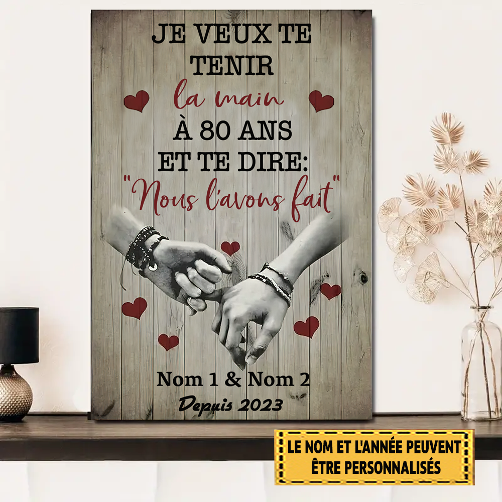 Je Veux Te Tenir La Main À 80 Ans Et Te Dire 47 Enseigne En Métal