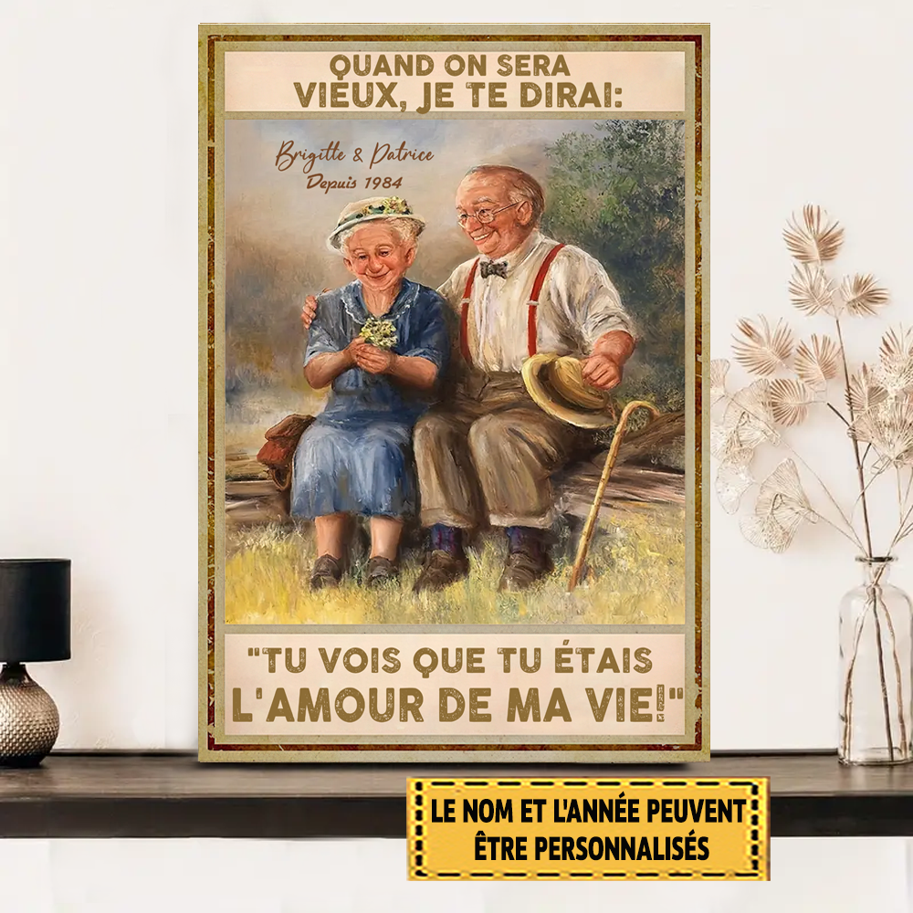 Quand On Sera Vieux Je Te Dirai 8 Métal Enseigne