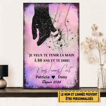 Je Veux Te Tenir La Main À 80 Ans Et Te Dire Que Nous Y Sommes Parvenus, Affiche En Métal