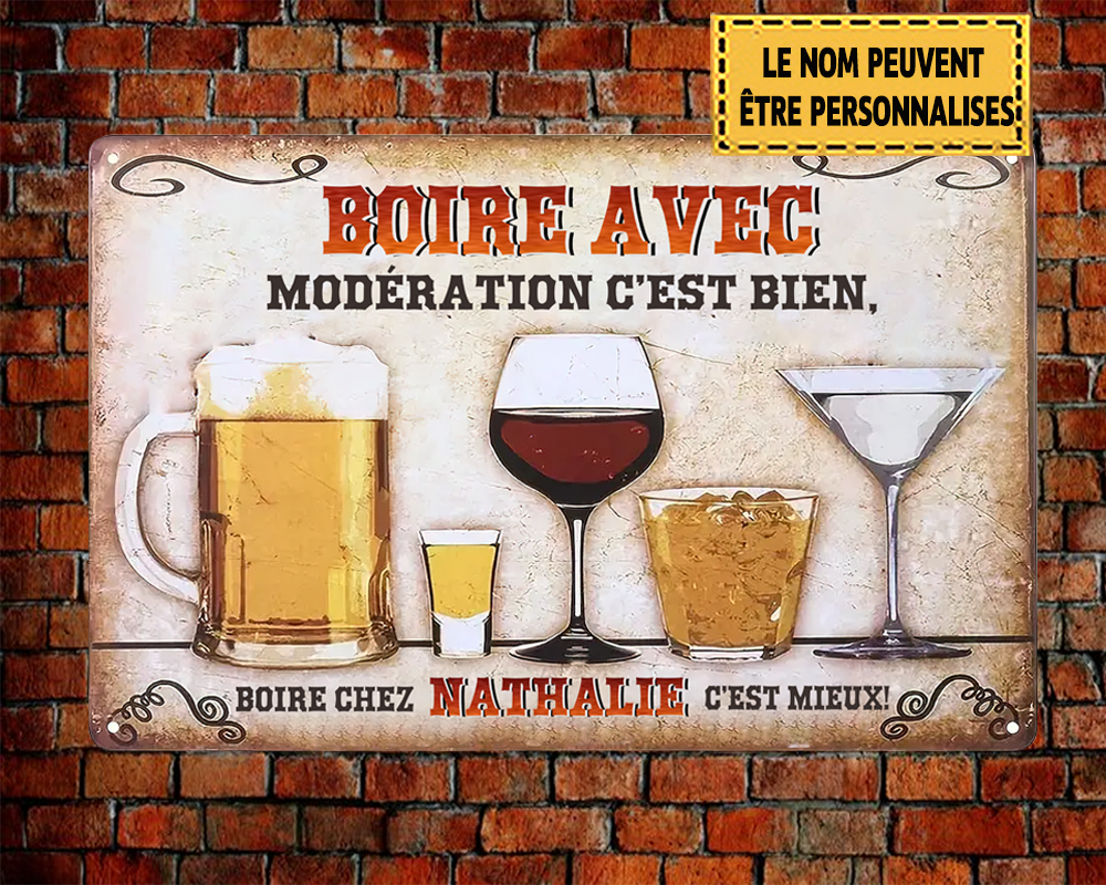 Boire Avec Modération C'est Bien 8 Métal Décor Plaque Métallique
