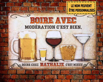 Boire Avec Modération C'est Bien 8 Métal Décor Plaque Métallique
