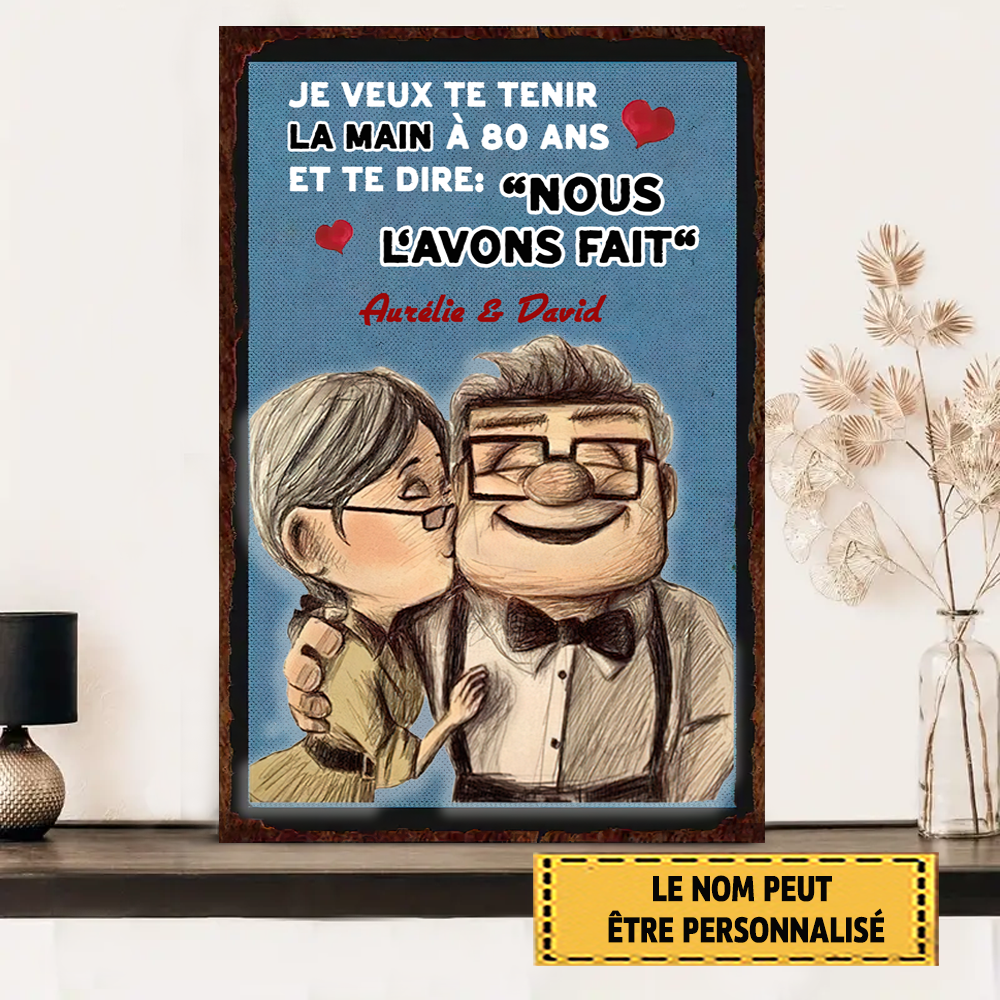Je veux te tenir la main à 80 ans et te dire, « 99 enseignes en métal »