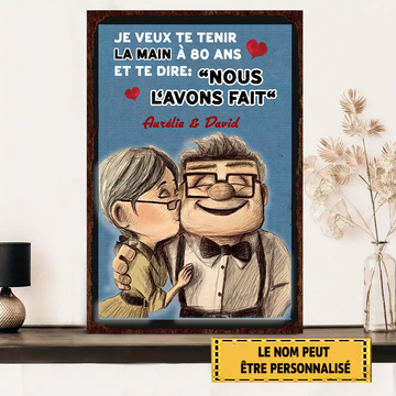 Je veux te tenir la main à 80 ans et te dire, « 99 enseignes en métal »