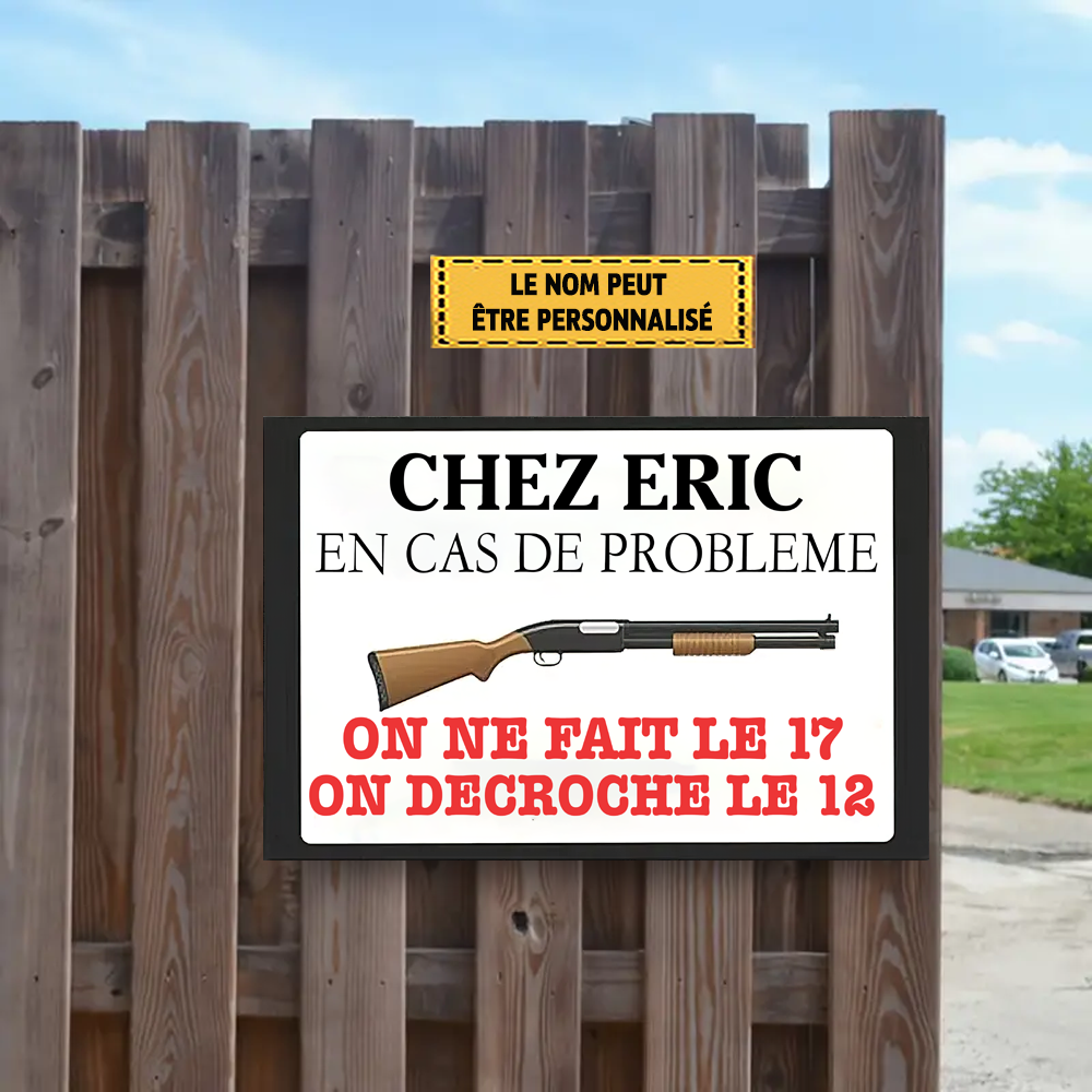 Chez Nous En Cas De Probleme 20 Enseigne En Métal