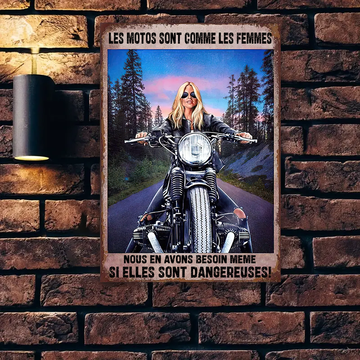 Les motos sont comme les femmes - Enseigne en métal