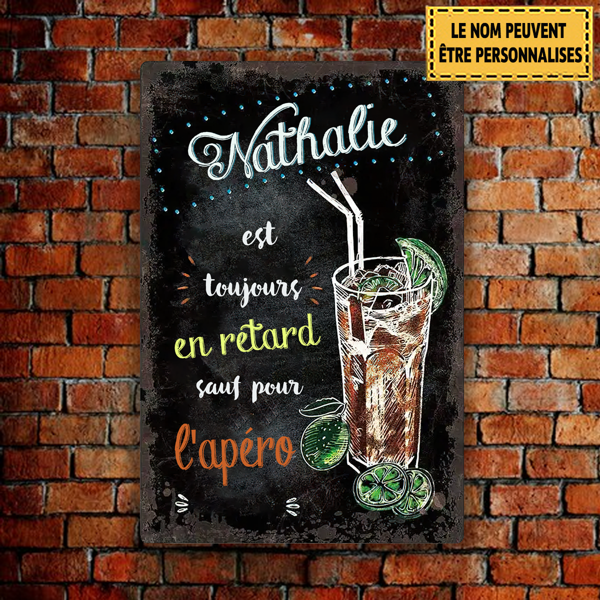 Nom Est Toujours En Retard Sauf Pour L'apéro Cuba Libre Plaque En Métal