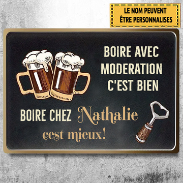 Boire Avec Modération C'est Bien 11 Plaque Métallique