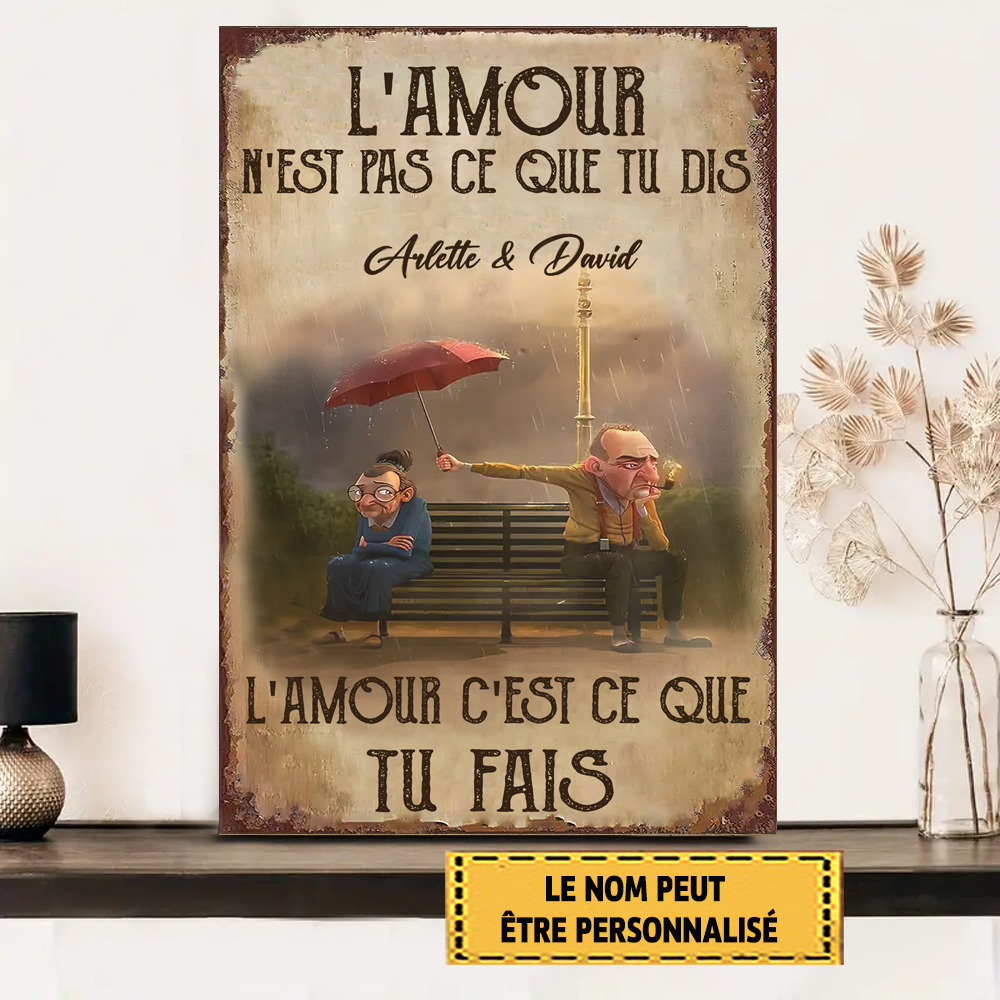 Love Is Not What You Say 2 Metal Sign