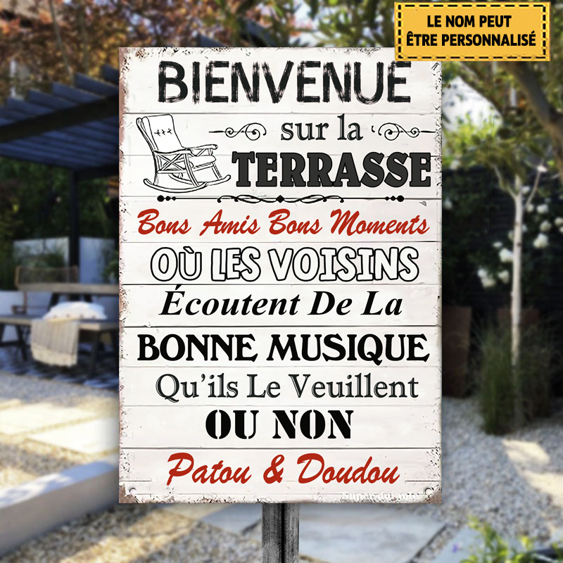 Bienvenue Sur La Terrasse Bons Amis Bons Moments Enseigne En Métal