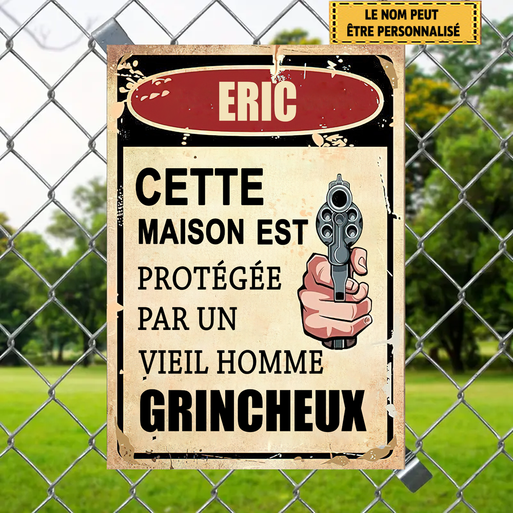 Cette Maison Est Protégée Par Un Vieil Homme Grincheux 2 Enseigne En Métal