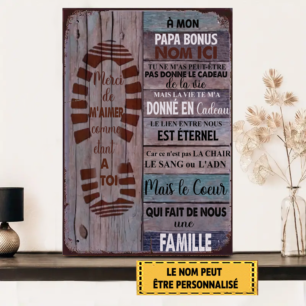 Tu ne m'as peut-être pas donné le cadeau de la vie, Papa Bonus Enseigne en métal