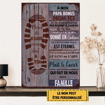Tu ne m'as peut-être pas donné le cadeau de la vie, Papa Bonus Enseigne en métal