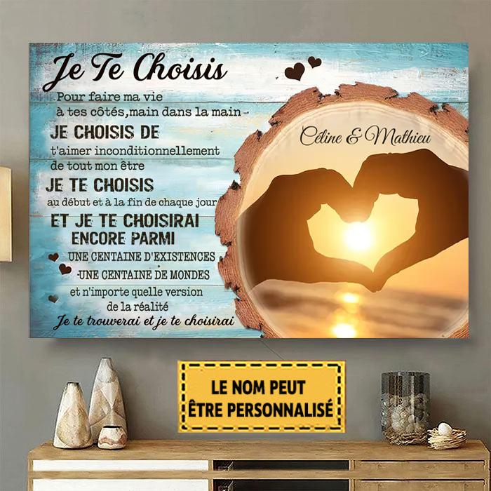 Je Te Choisis Pour Faire Ma Vie À Tes Côtés - Enseigne En Métal